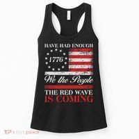 Have Had Enough We The People The Red Wave Is Coming Women's Tank Top thumb 0