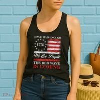 Have Had Enough We The People The Red Wave Is Coming Women's Tank Top thumb 2