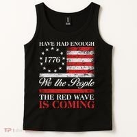 Have Had Enough We The People The Red Wave Is Coming Tank Top thumb 2