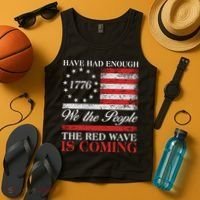 Have Had Enough We The People The Red Wave Is Coming Tank Top thumb 4