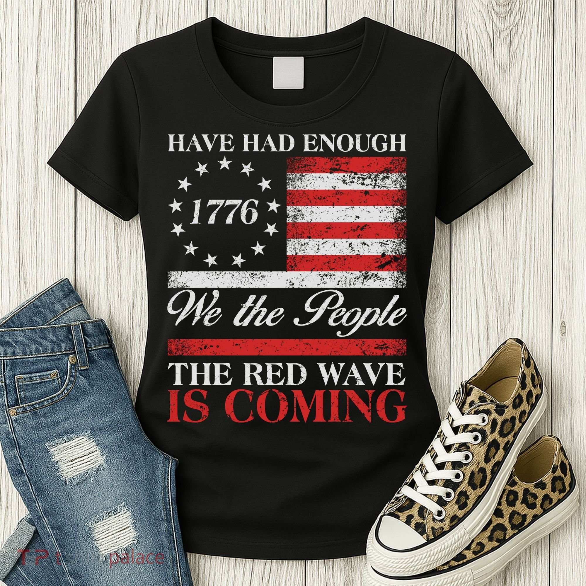 Have Had Enough We The People The Red Wave Is Coming Women's T-Shirt