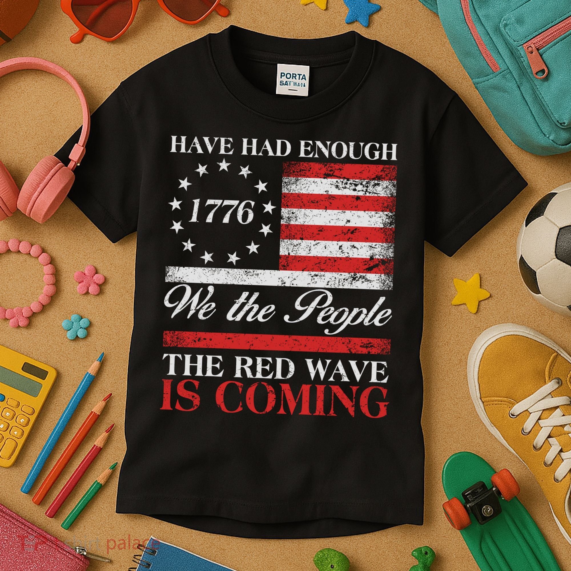 Have Had Enough We The People The Red Wave Is Coming Kids T-Shirt