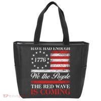 Have Had Enough We The People The Red Wave Is Coming Tote Bag thumb 0