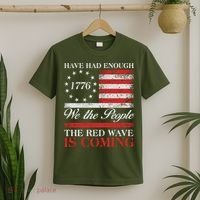 Have Had Enough We The People The Red Wave Is Coming T-Shirt thumb 2