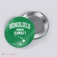 Honolulu Hawaii Est 1907 Varsity Button thumb 0