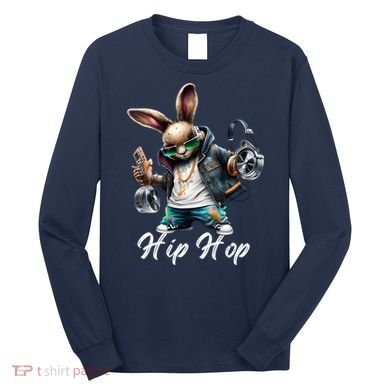 Hip Hop Easter Bunny Easter Rabbit Long Sleeve Shirt