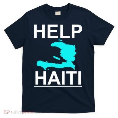 Help Haiti Earthquake Relief T-Shirt