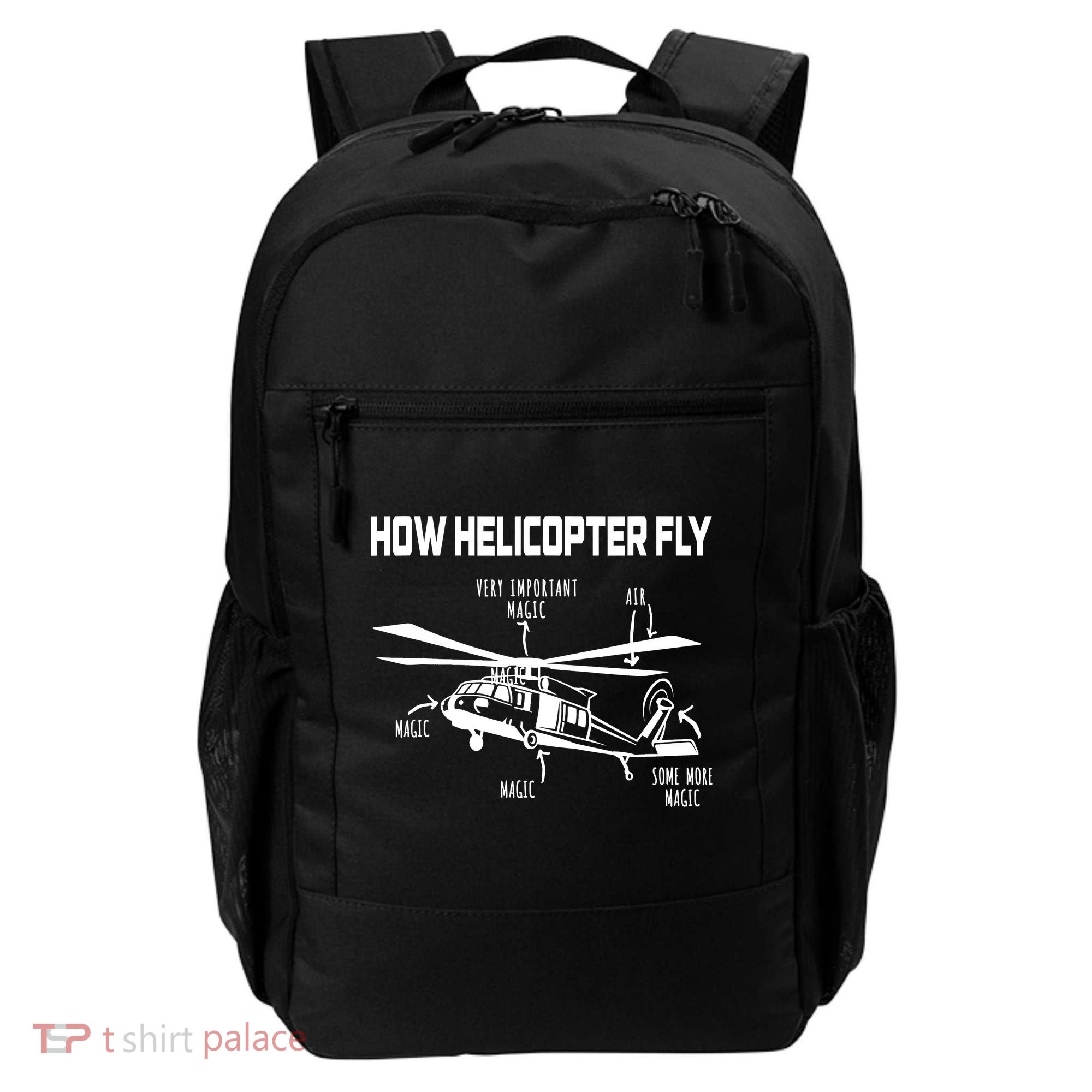 How Helicopters Fly Funny Helicopter Pilot Rotorcraft Pilot Backpack