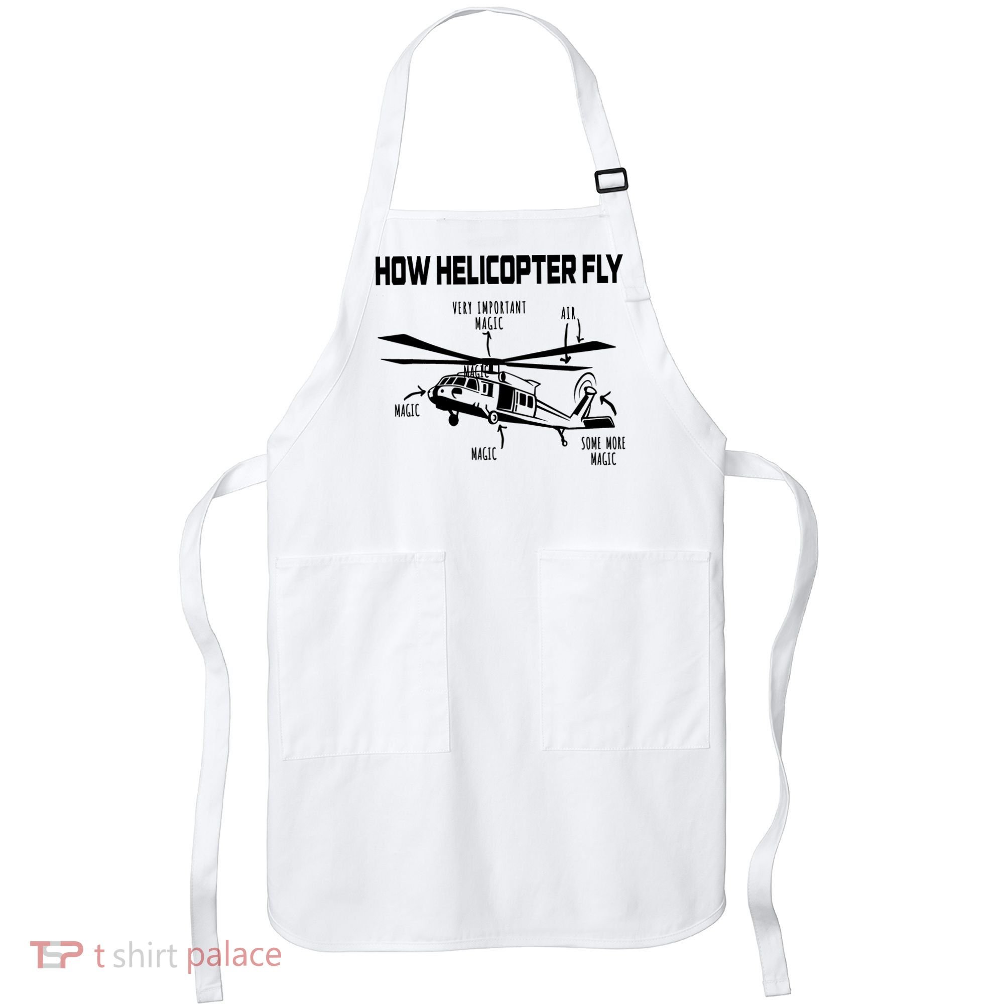 How Helicopters Fly Funny Helicopter Pilot Rotorcraft Pilot Apron