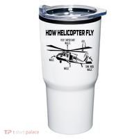 How Helicopters Fly Funny Helicopter Pilot Rotorcraft Pilot Tumbler thumb 0