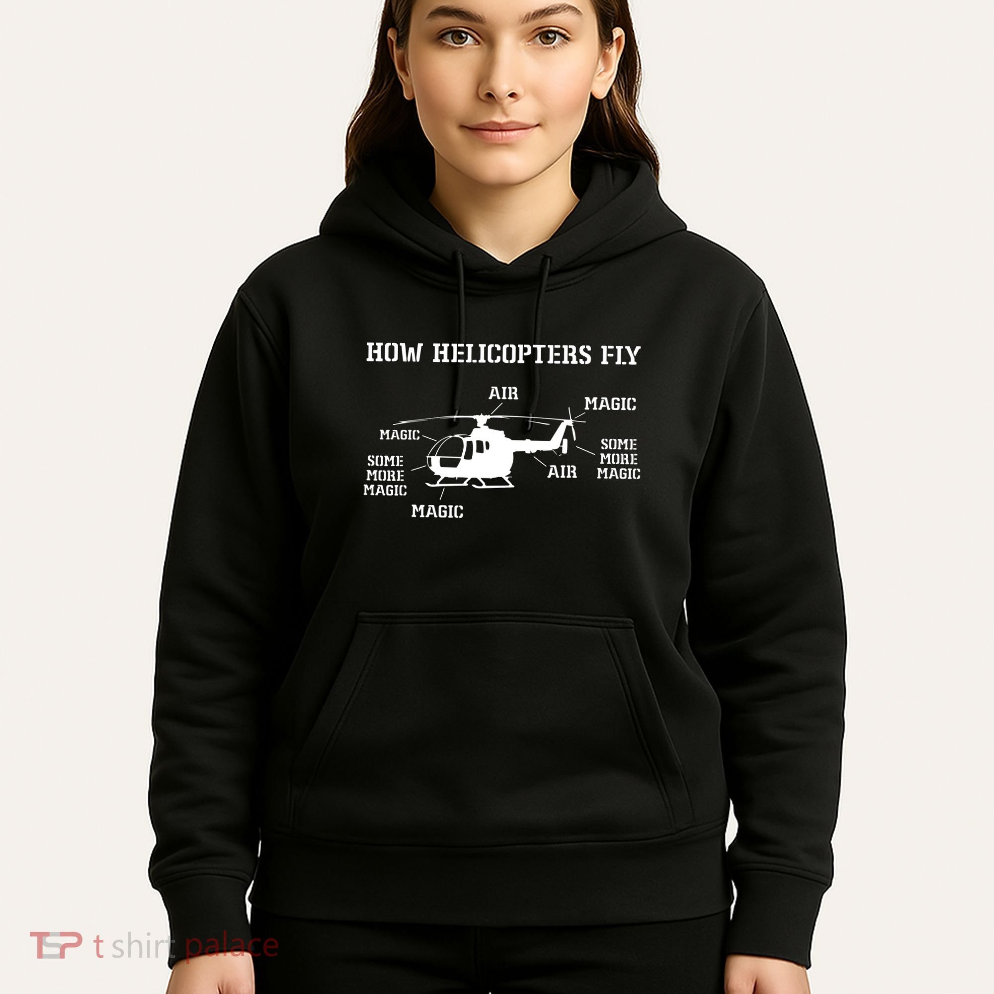 How Helicopters Fly Funny Helicopter Pilot Hoodie