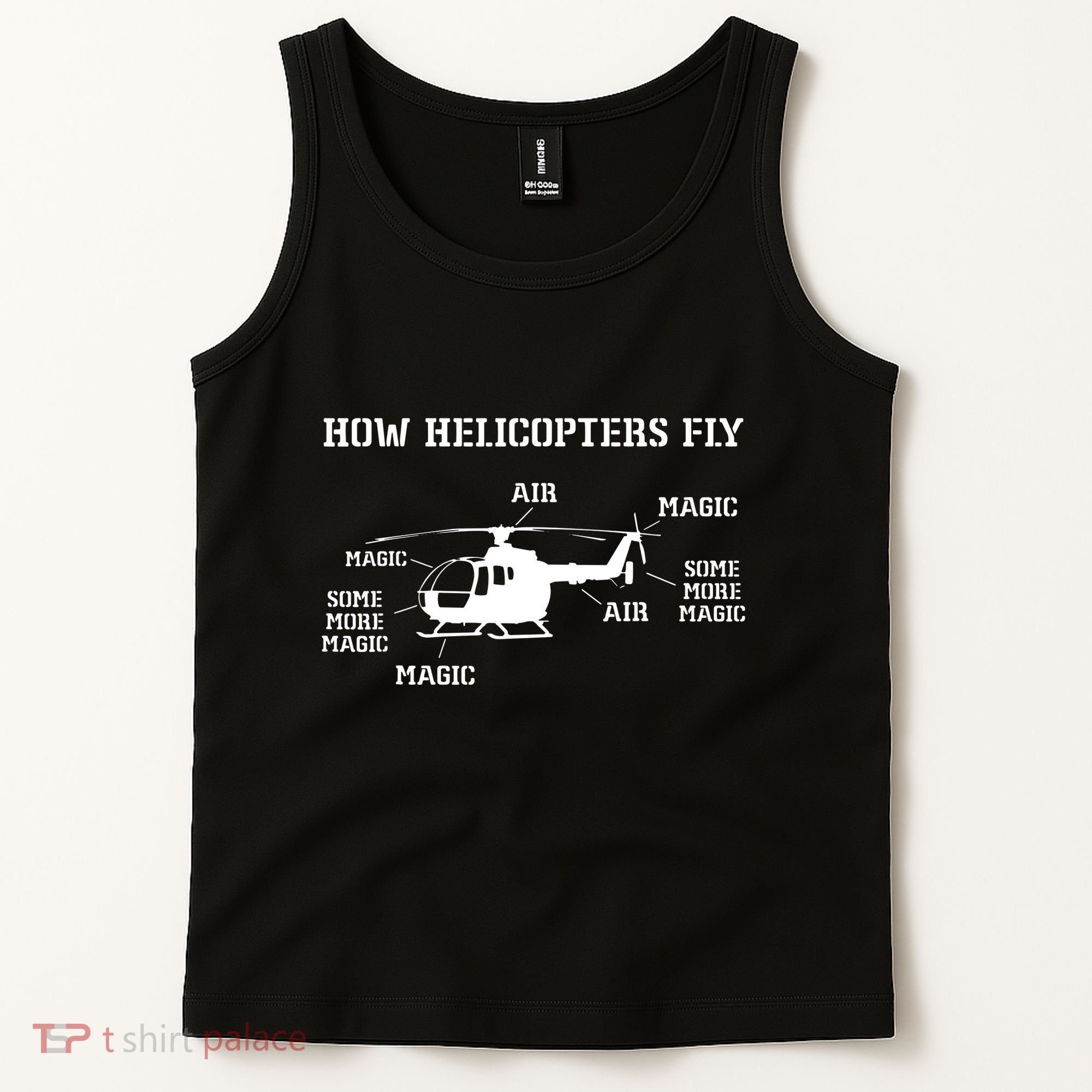 How Helicopters Fly Funny Helicopter Pilot Tank Top