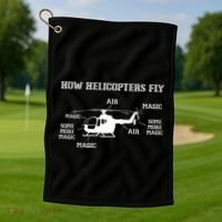 How Helicopters Fly Funny Helicopter Pilot Golf Towel thumb 1