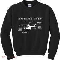 How Helicopters Fly Funny Helicopter Pilot Kids Sweatshirt thumb 0