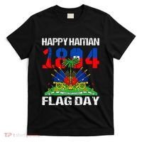 Happy Haitian Flag Day Haiti Flag Pride 1804 T-Shirt thumb 0