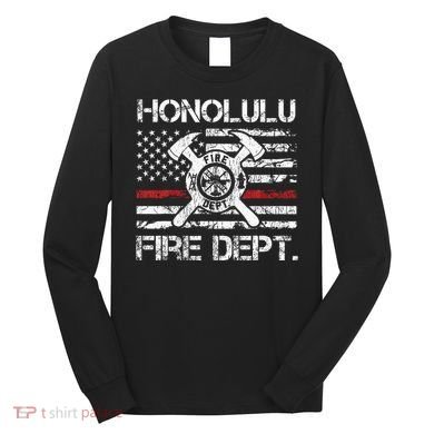 Honolulu Hawaii Fire Department Thin Red Line Fireman Long Sleeve Shirt