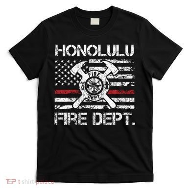 Honolulu Hawaii Fire Department Thin Red Line Fireman T-Shirt