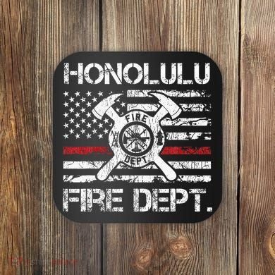 Honolulu Hawaii Fire Department Thin Red Line Fireman Coaster