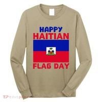 Happy Haitian Flag Day Cool Haiti Flag Pride Long Sleeve Shirt thumb 0