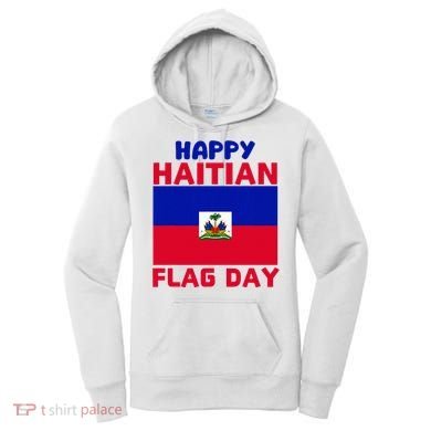 Happy Haitian Flag Day Cool Haiti Flag Pride Women's Hoodie