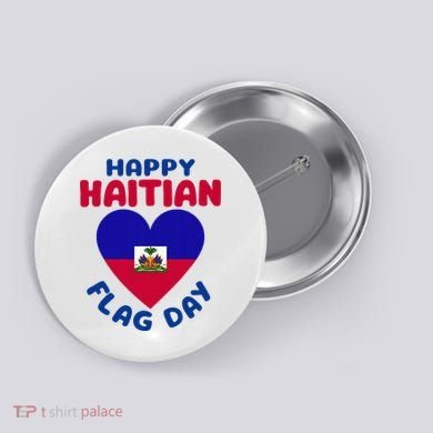 Happy Haitian Flag Day Cool Haiti Flag Heart Button