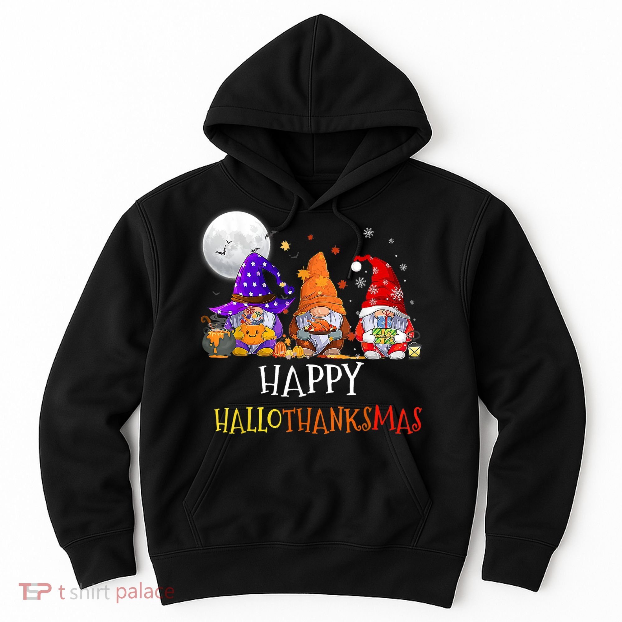 Happy Hallothanksmas Gnomes Halloween Christmas Thanksgiving Hoodie