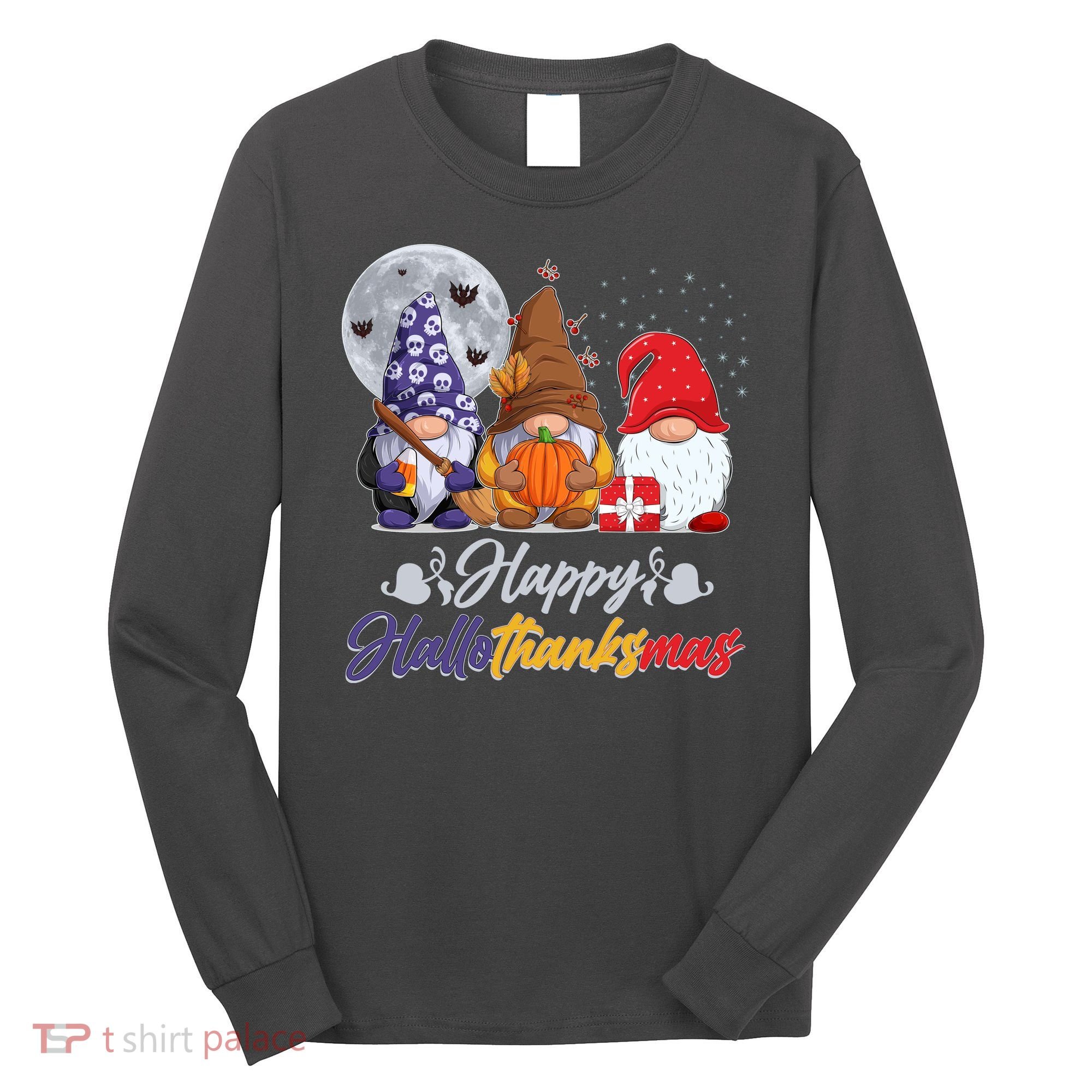 Happy Hallothanksmas Gnomes Long Sleeve Shirt