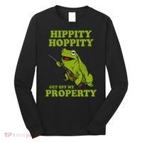 Hippity Hoppity Get Off My Property Frog Meme Long Sleeve Shirt thumb 0