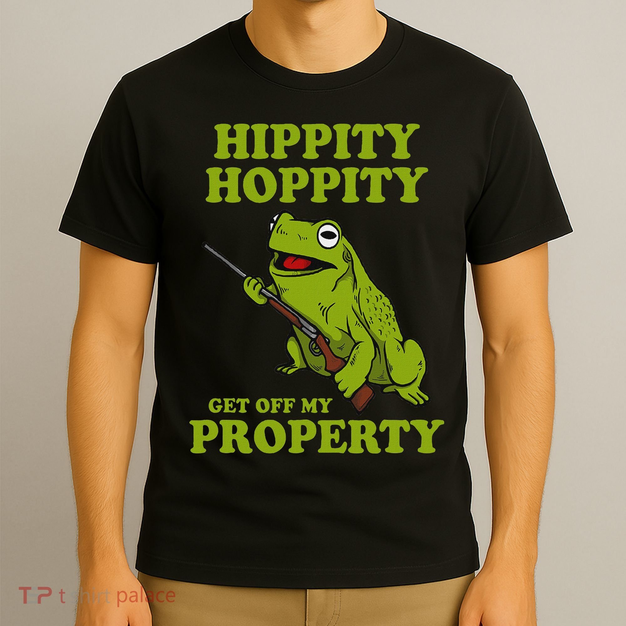 Hippity Hoppity Get Off My Property Frog Meme T-Shirt