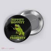 Hippity Hoppity Get Off My Property Frog Meme Button thumb 0