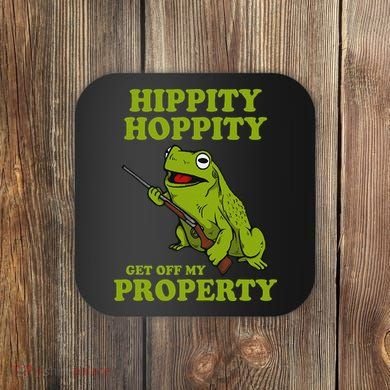 Hippity Hoppity Get Off My Property Frog Meme Coaster