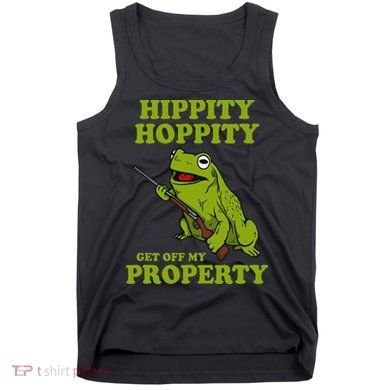 Hippity Hoppity Get Off My Property Frog Meme Tank Top