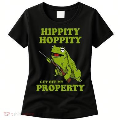Hippity Hoppity Get Off My Property Frog Meme Women's T-Shirt