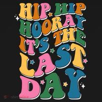 Hip Hip Hooray Its The Last Day Schools Out Coaster thumb 2