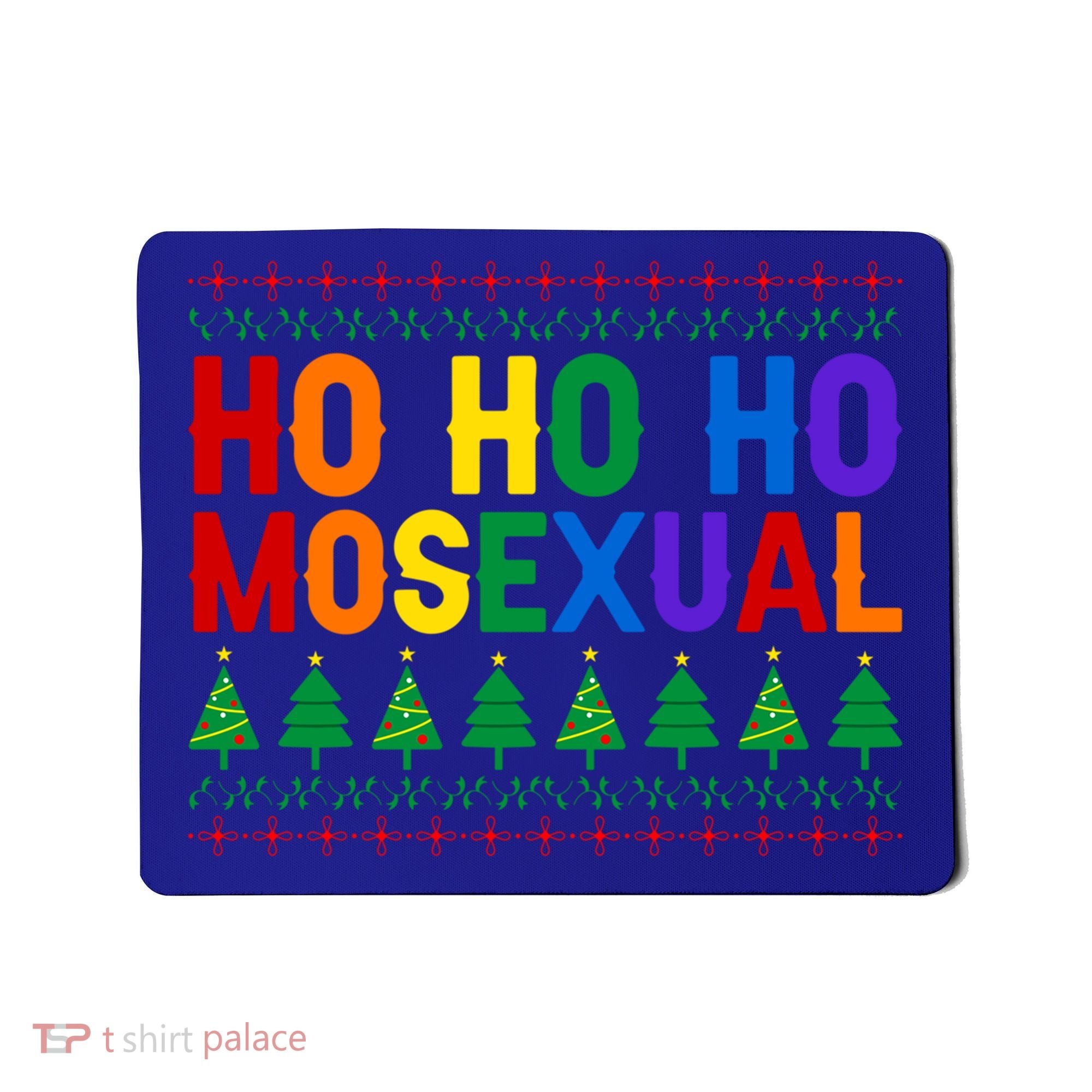 Ho Ho Homosexual Ugly Xmas Sweater Funny Lgbt Christmas Gift Mousepad