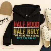 Half Holy Half Hood Pray With Me DonT Play With Me Hoodie thumb 4