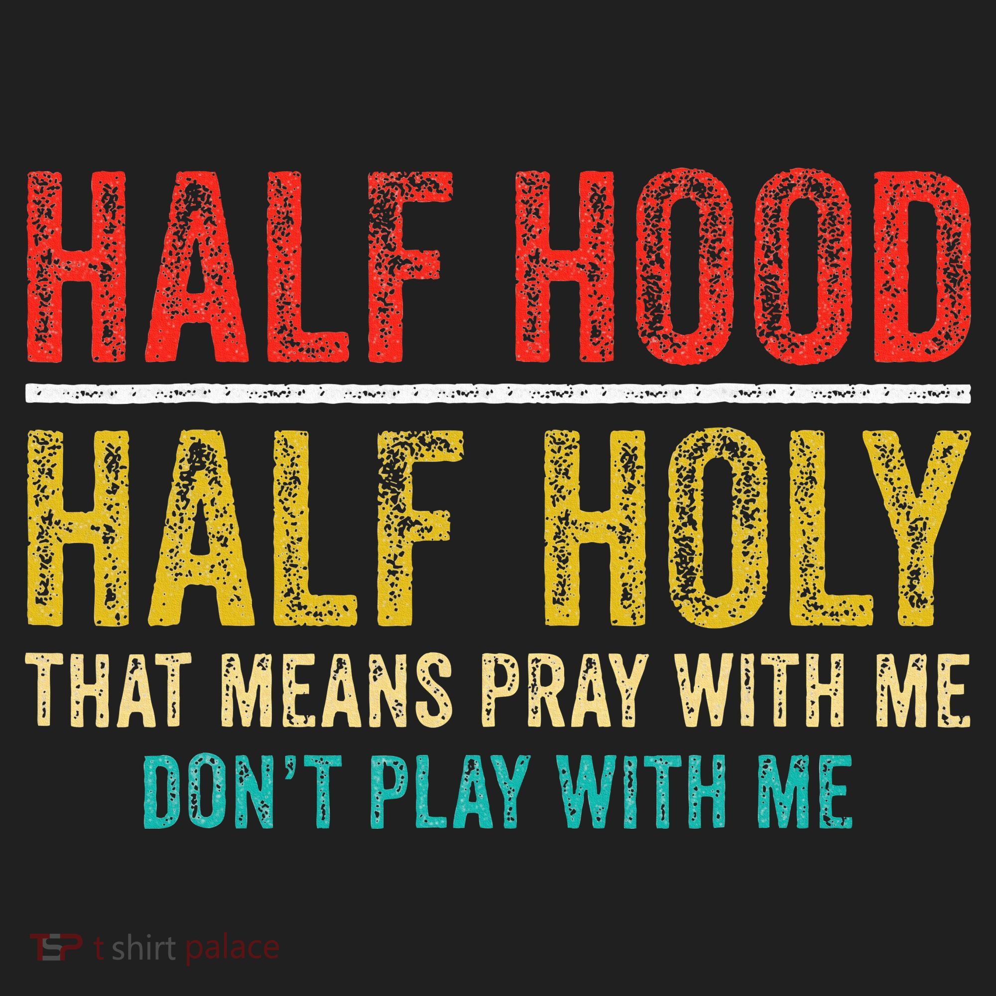 Half Holy Half Hood Pray With Me DonT Play With Me Hat