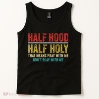 Half Holy Half Hood Pray With Me DonT Play With Me Tank Top thumb 2