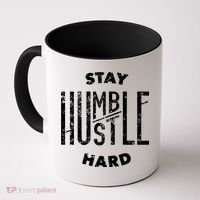 Hustler Hip Hop Lover Stay Humble Hustle Hard Christmas Gift Coffee Mug thumb 0