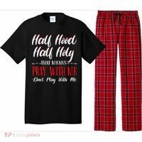 Half Hood Half Holy Pray With Me Dont Play With Me Pajama Set thumb 0