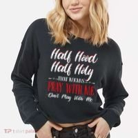 Half Hood Half Holy Pray With Me Dont Play With Me Cropped Pullover Crew thumb 2