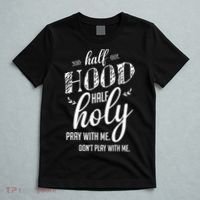 Half Hood Half Holy Pray With Me Dont Play With Me T-Shirt thumb 5