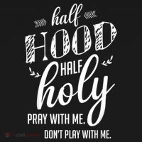 Half Hood Half Holy Pray With Me Dont Play With Me Mousepad thumb 1