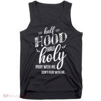 Half Hood Half Holy Pray With Me Dont Play With Me Tank Top thumb 0