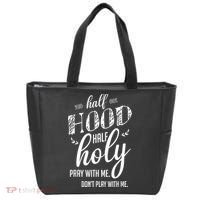 Half Hood Half Holy Pray With Me Dont Play With Me Tote Bag thumb 0
