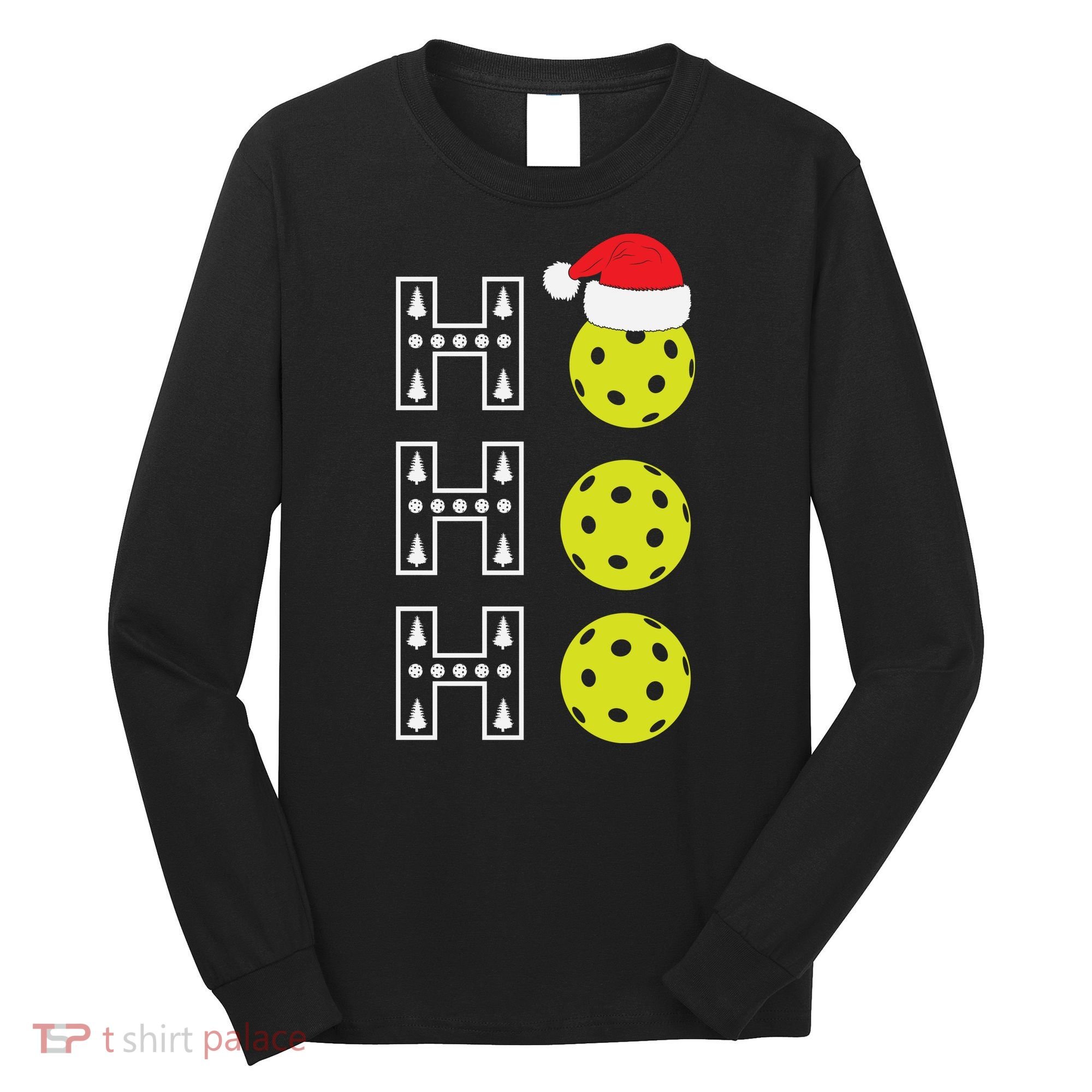 Ho Ho Ho Pickleball Christmas Santa Hat Holiday Long Sleeve Shirt