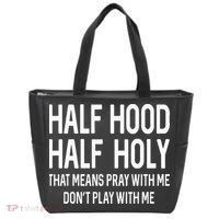 Half Hood Half Holy That Means Pray With Me Funny Christian Tote Bag thumb 0