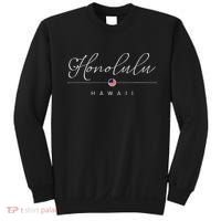 Honolulu Hawaii HI On Honolulu Sweatshirt thumb 0