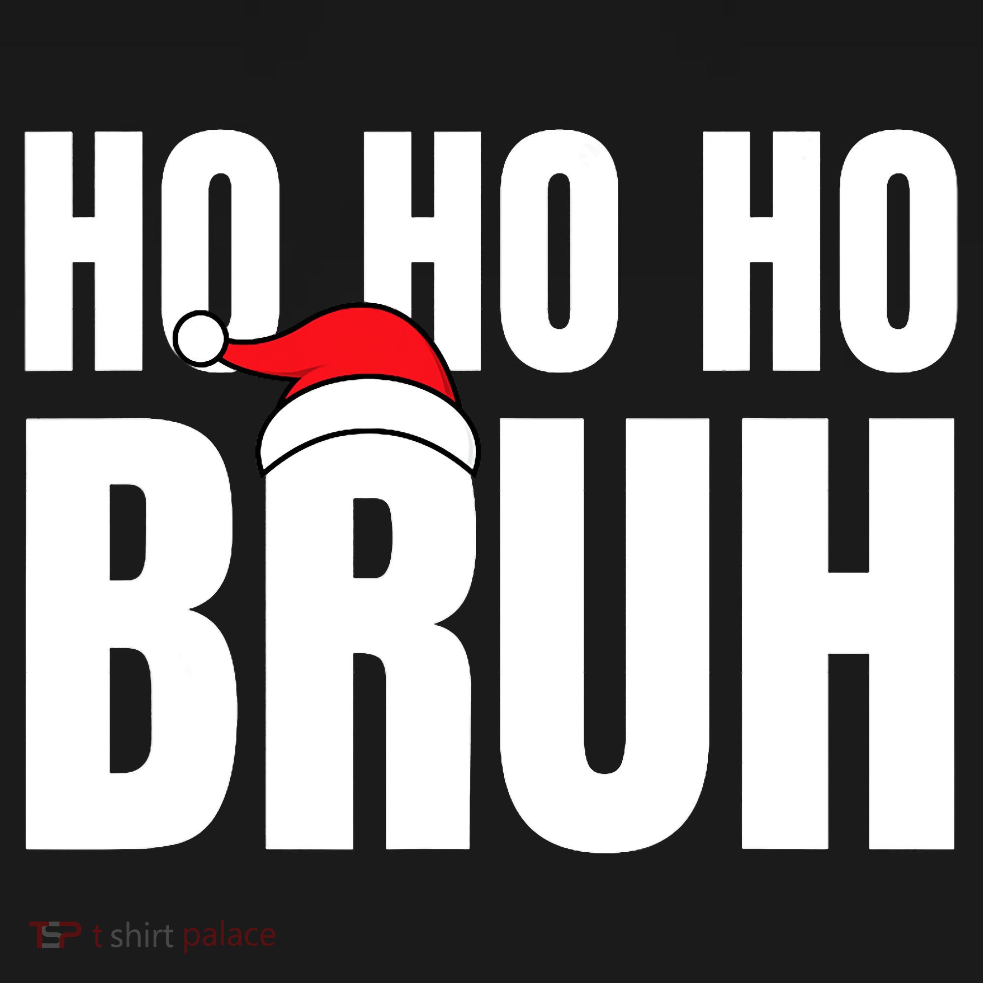 Ho Ho Ho Bruh Funny Christmas Holiday Teen Gift Santa Hat Women's Hoodie