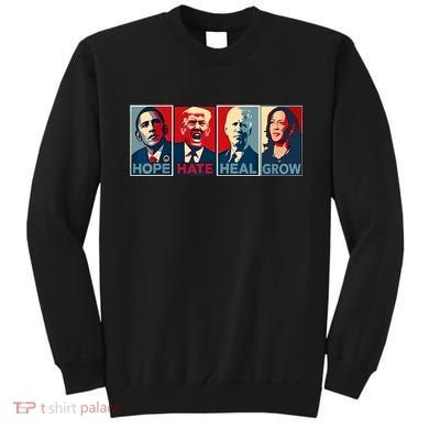Hope Hate Heal Grow Sweatshirt